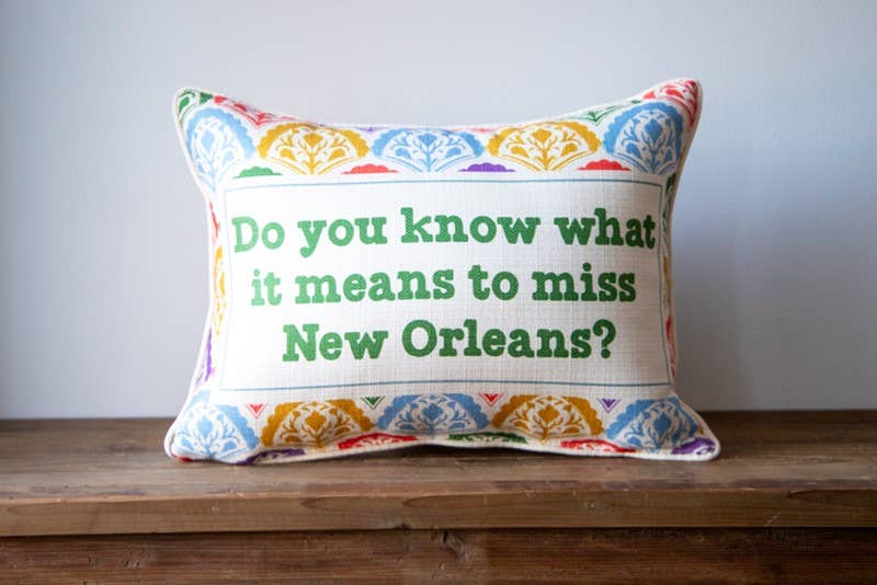 To Miss New Orleans Piped Pillow